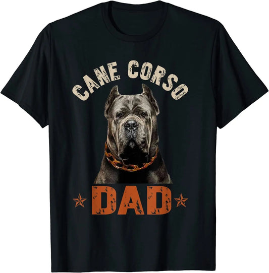 the CANE CORSO DAD - New Limited Cane Corso Dad, Italian Mastiff Dog Lovers T-Shirts